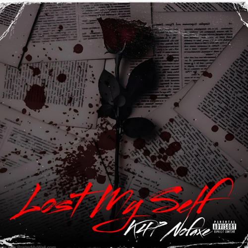 Lost My Self (Explicit)