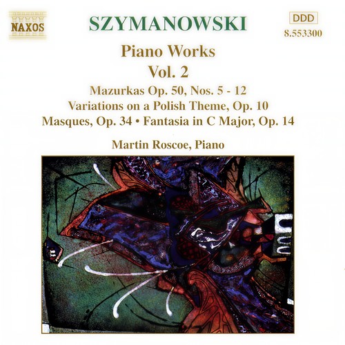 SZYMANOWSKI: Piano Works, Vol. 2