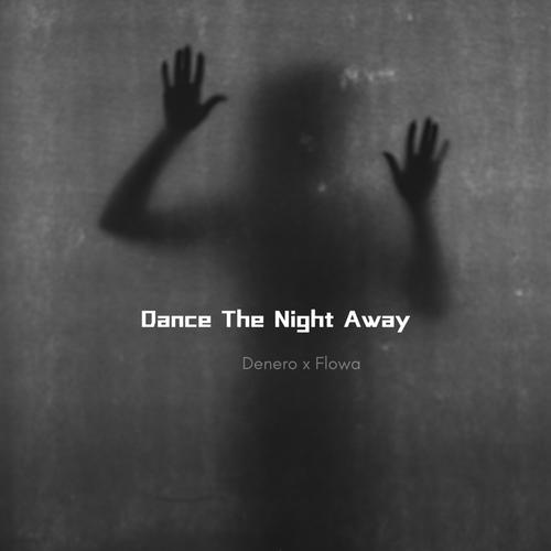 Dance The Night Away