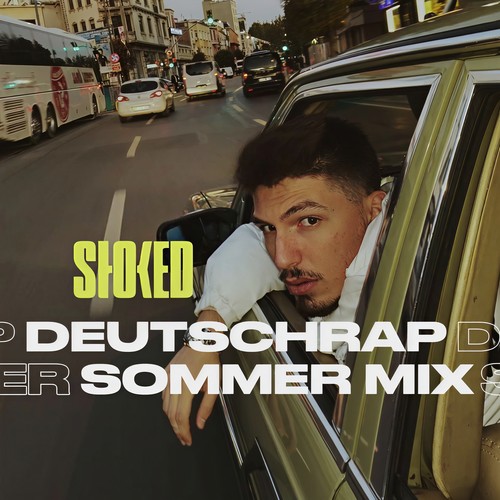 Deutschrap Sommer Mix by STOKED (Explicit)