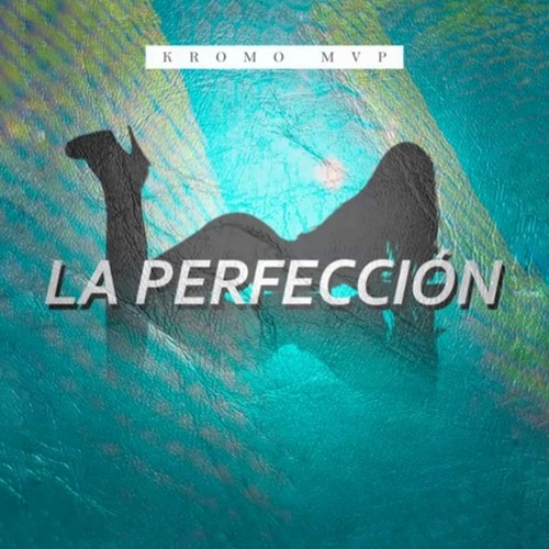 La Perfección (Explicit)