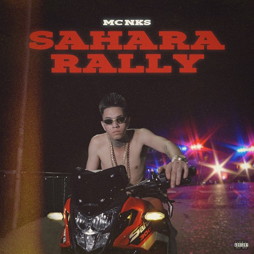 Sahara Rally (Explicit)