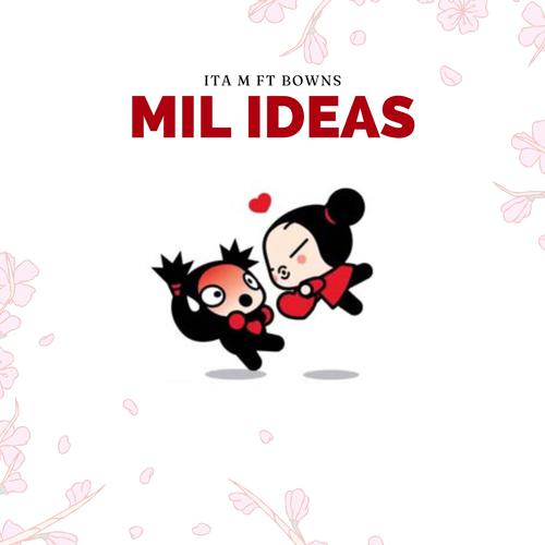 MIL IDEAS (feat. Bowns & Chago)