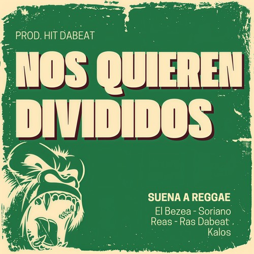 Nos quieren divididos (Suena a Reggae) , Vol.10