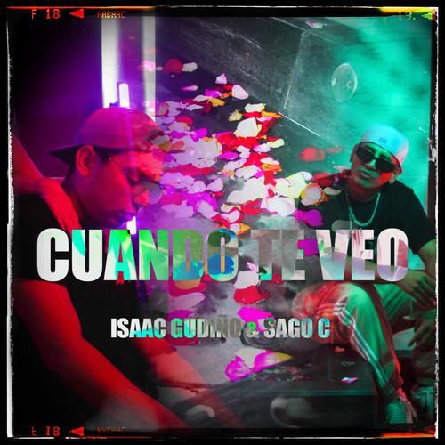 CUANDO TE VEO (feat. Sago C.) [NOTM3 Remix] [Explicit]