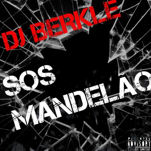 Sos Mandelão (Explicit)