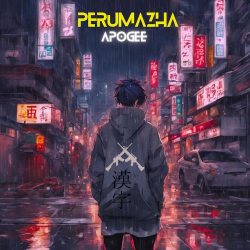 PERUMAZHA (Explicit)