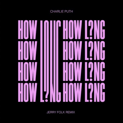 How Long (Jerry Folk Remix)