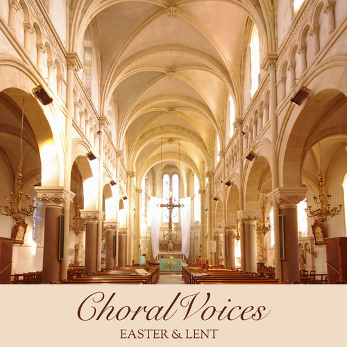 Classical Voices: Easter & Lent