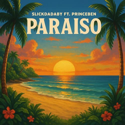 PARAISO (feat. Prince Ben)