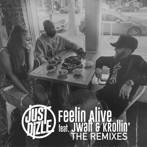 Feelin Alive (Les Remix) [Explicit]