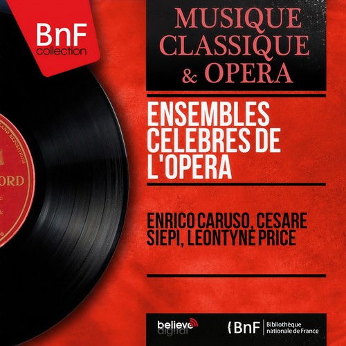 Ensembles célèbres de l'opéra (Mono Version)