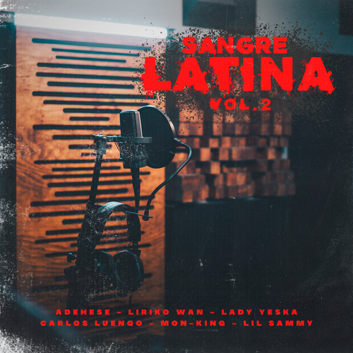 Sangre Latina Vol. 2 (Explicit)