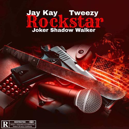 Rockstar (feat. Jay Kay, Joker Shadow Walker & Tweezy)