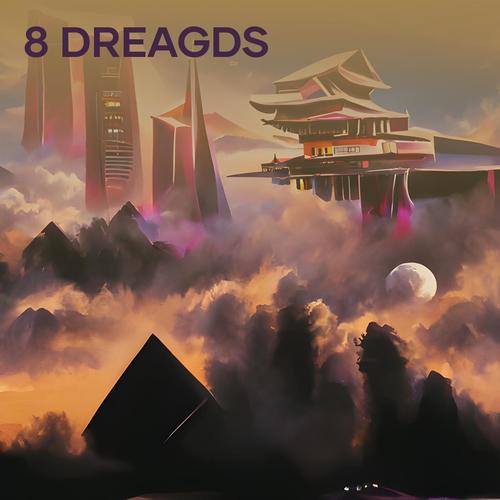 8 Dreagds (Live)