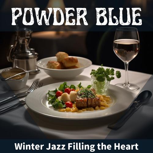 Winter Jazz Filling the Heart