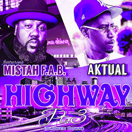 Highway, Pt. 3 (Slowed Down) [Explicit]