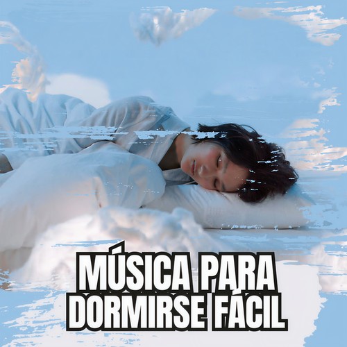 Música Para Dormirse Fácil