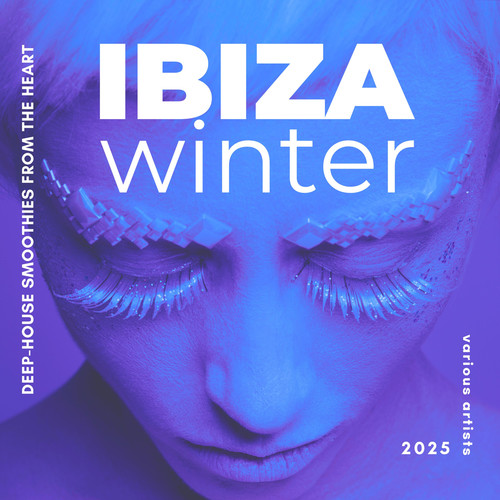 Ibiza Winter 2025 (Deep-House Smoothies from the Heart)