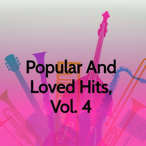 Popular and Loved Hits, Vol. 4