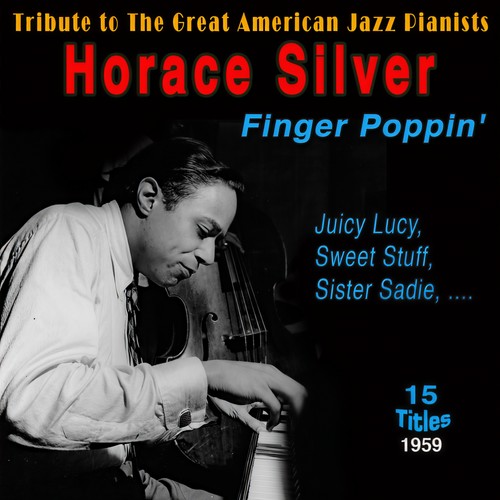 Horace Silver - Finger Poppin' (Tribute to the Great American Jazz Pianists)