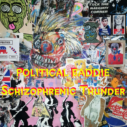 Schizophrenic Thunder (Explicit)