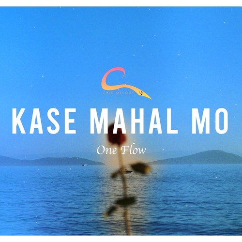 Kase Mahal Mo