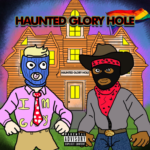 Haunted Glory Hole (Explicit)