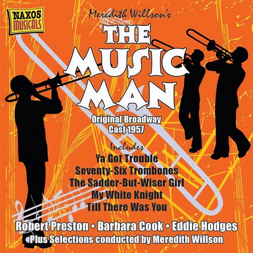 WILLSON, M.: Music Man (The) [Original Broadway Cast Recording] [1957]