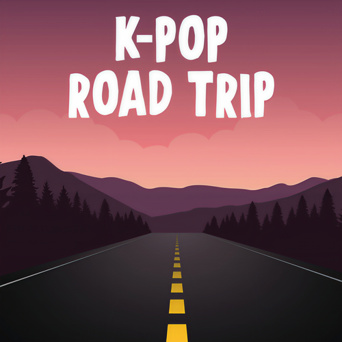 K-Pop Road Trip