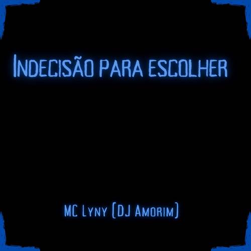 Indecisão para escolher (Explicit)