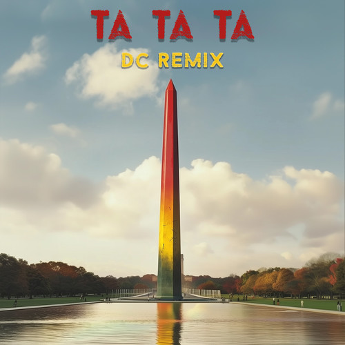 Ta Ta Ta DC (Remix)