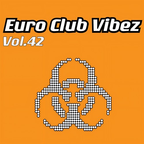 Euro Club Vibez, Vol. 42