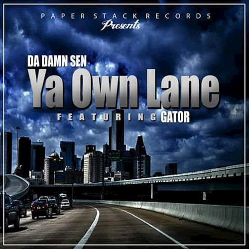 Ya Own Lane (Screwed)