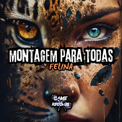 Montagem Para Todas Felina (Explicit)