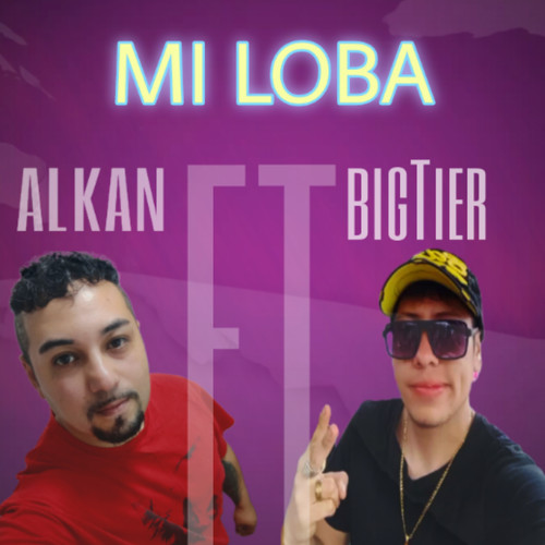 Mi Loba (Remix) [Explicit]