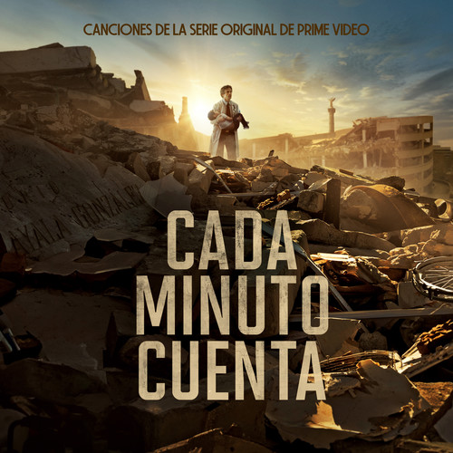 Cada Minuto Cuenta (Canciones De La Serie Original De Prime Video)