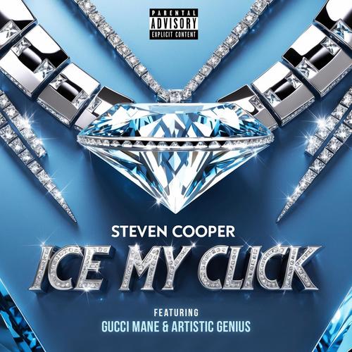 Ice My Click (feat. Gucci Mane & Artistic Genius) [Explicit]