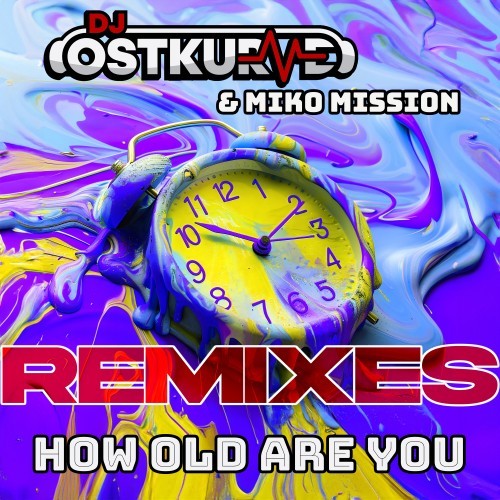 How Old Are You (Remix Edition)