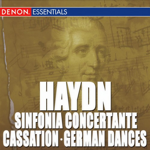 Haydn: Cassation in F - German Dances - Landlicher Tanz - Sinfonia Concertante