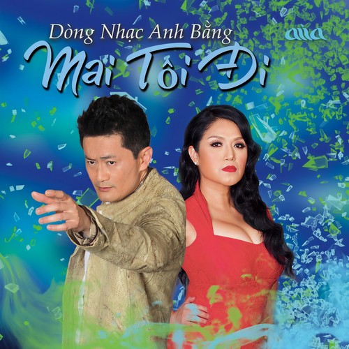 Dong Nhac Anh Bang: Mai Toi Di