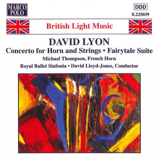 LYON, D.: Horn Concerto / Fairytale Suite / Farnham Suite / Ballet for Orchestra / Fantasia on a Nursery Song