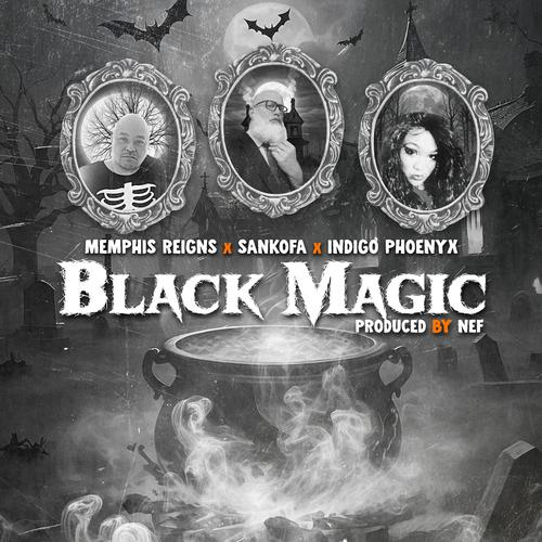 Black Magic (feat. Sankofa & Indigo Phoenyx)