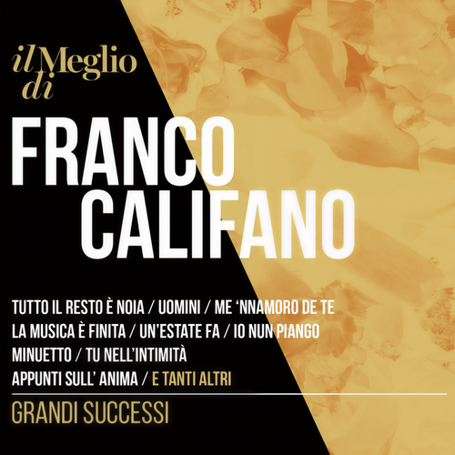 Il Meglio Di Franco Califano: Grandi Successi