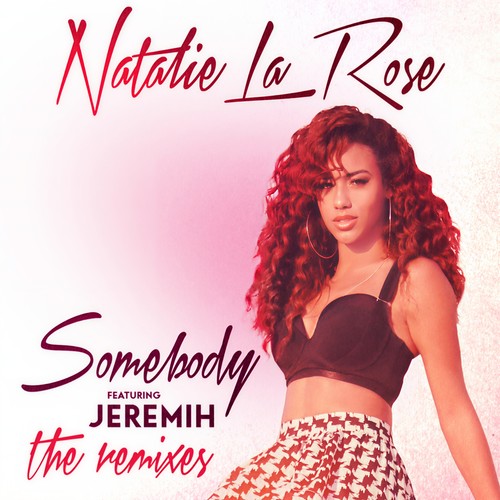 Somebody (The Remixes)