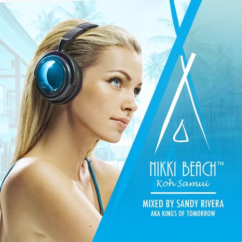 Nikki Beach Koh Samui mixed by Sandy Rivera