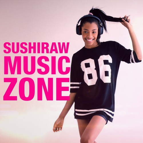 Sushiraw Music Zone