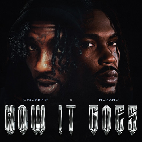 How It Goes (feat. Hunxho)