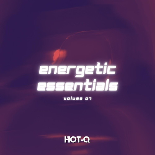 Energetic Essentials 007 (Explicit)
