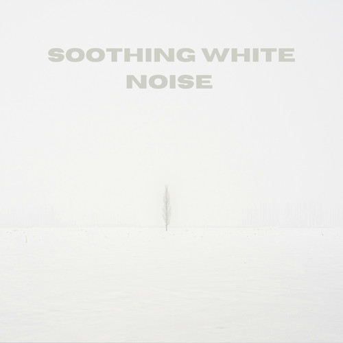 Soothing White Noise